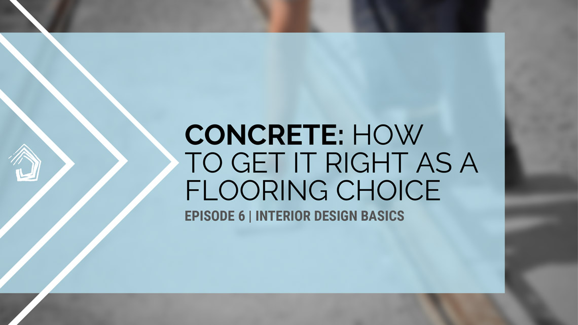 UndercoverArchitect podcast id101 polished concrete floors